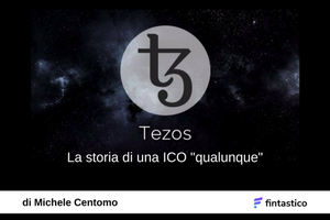 Tezos: la storia di una ICO "qualunque" image