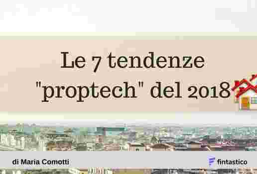 Le 7 tendenze "proptech" del 2018 image