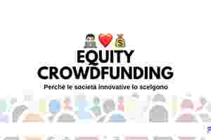 Perché le società innovative scelgono l'equity crowdfunding image