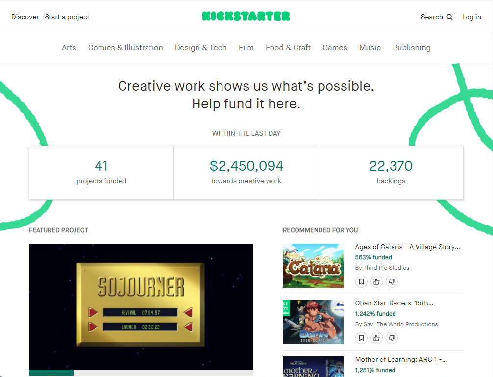 Kickstarter For creative projects such as movies, music, art, theater