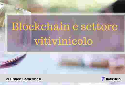 Blockchain nelle aziende: possibili applicazioni nel  settore vitivinicolo image